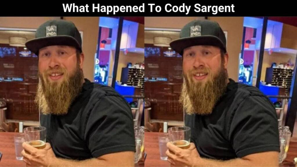 What Happened to Cody Sargent