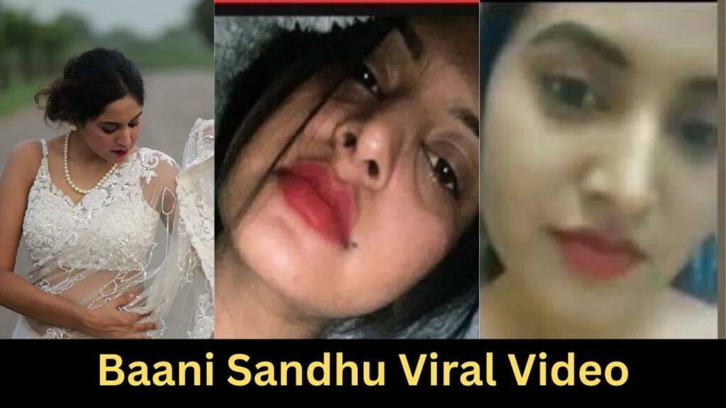 Baani Sandhu Viral Video