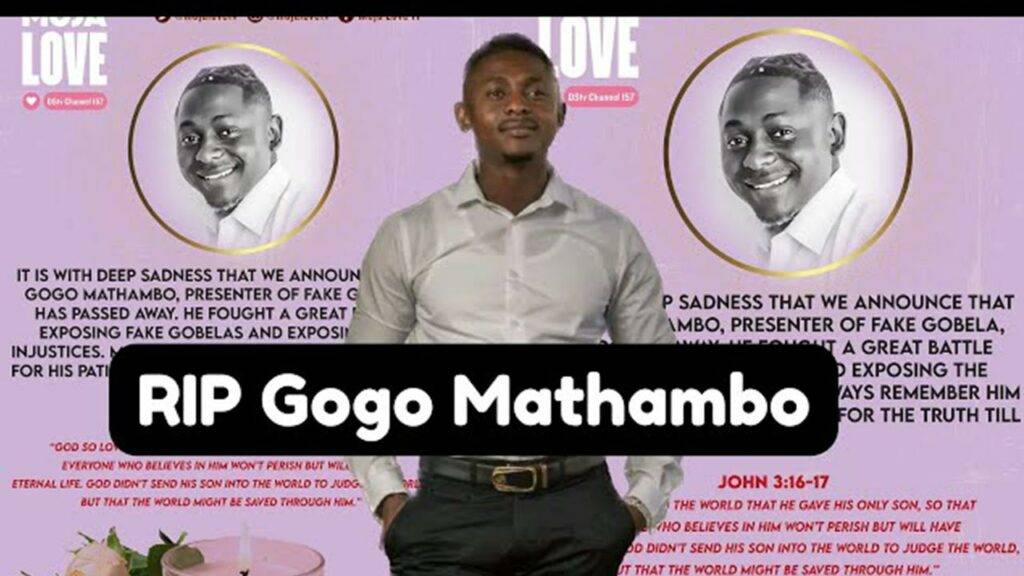 Gogo Mathambo From Fake Passed Away