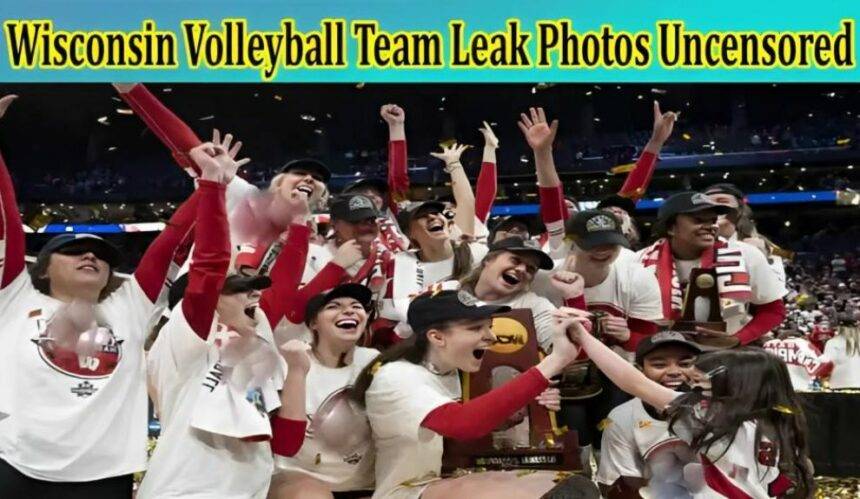 Wisconsin Volleyball Team Leaked Original Photos Reddit, Wisconsin