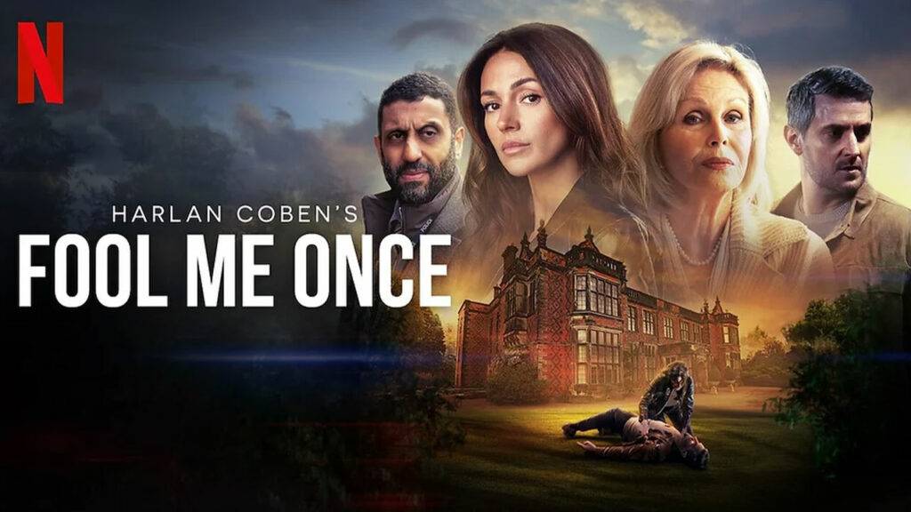 Fool Me Once Michelle Keegan Netflix