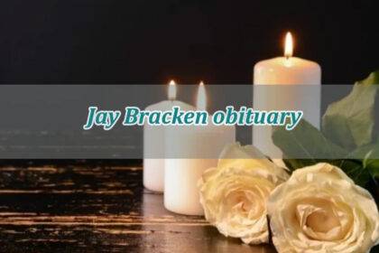 Jay Bracken Obituary