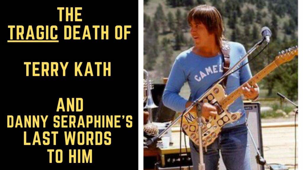 Terry Kath Tragic Death