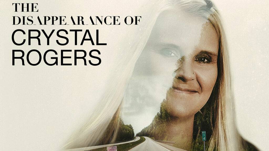 The Disappearance Of Crystal Rogers