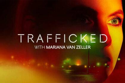 Trafficked Mariana Van Zeller