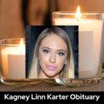 Kagney Linn Karter Obituary