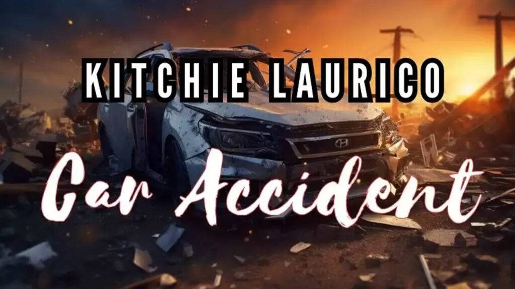 Kitchie Laurico Car Accident