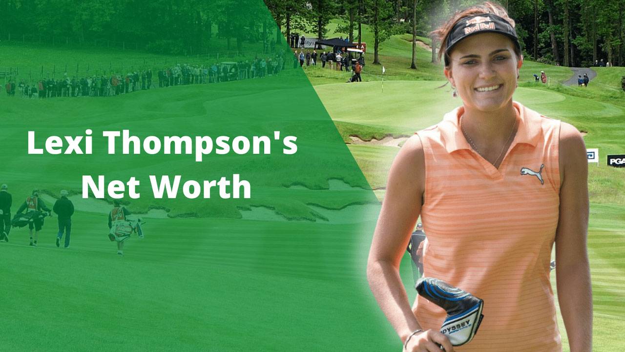 Lexi Thompsons Net Worth 2024 Lexi Thompson Salary And Career