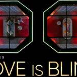 Love Is Blind 1